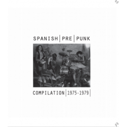 Spanish Pre Punk Compilation 1975-1979 - LP