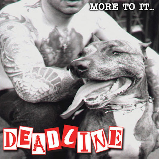 DEADLINE More to it LP