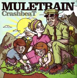 Muletrain ‎– Crashbeat - CD - Digipak - 2009 - Beat Generation ‎– BEAT 28, Protest And Survive ‎– PAS 001