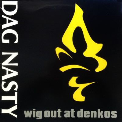 Dag Nasty – Wig Out At Denkos - LP - Repress - Dischord Records – Dischord 26 - USADO / USED (M- / VG+)