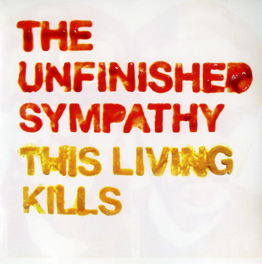 The Unfinished Sympathy – This Living Kills - CD - NUEVO - PRECINTADO / NEW – SEALED.