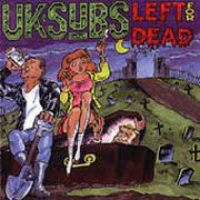 UK SUBS: Left for dead CD