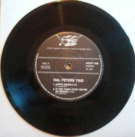 Hal Peters Trio ‎– Happy Again - 7" - 1987 - Goofin' Records (2) ‎– GOOFY 508 - Como Nuevo / Like New (M- / Generic)