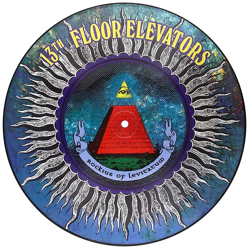 13TH FLOOR ELEVATORS LP Rockius Of Levitatum (Picture Disc)