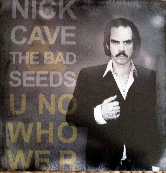 Nick Cave & The Bad Seeds – U No Who We R - 2xLP - Muy Buen Estado / Very Good Condition (VM- / VG+)