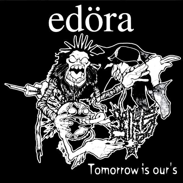 Edöra – Tomorrow Is Our's - 7" - 2001 - 625 Thrashcore – 62568 - Vinilo Como Nuevo / Portada Como Nueva (M-/M-).