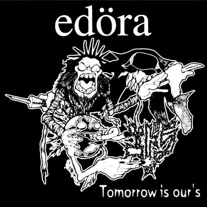 Edöra – Tomorrow Is Our's - 7" - 2001 - 625 Thrashcore – 62568 - Vinilo Como Nuevo / Portada Como Nueva (M-/M-).