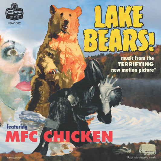 MFC Chicken – Lake Bears! - 7" - 2015 - Dirty Water Records – FDW-002, Folc Records – FDW002