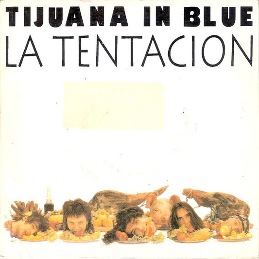 Tijuana In Blue – La Tentacion - 7", Single, Promo - Sticker on Front Cover - 1992 - Area Creativa – 1P-041/2 - Vinilo Nuevo (M) / Portada Como Nueva (M-)