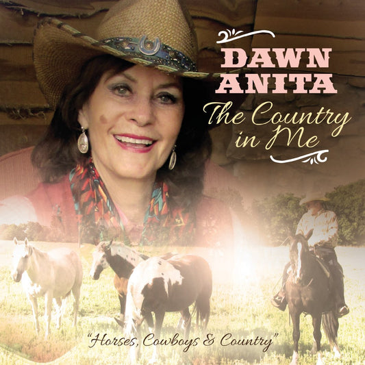 Dawn Anita - The Country In Me - CD