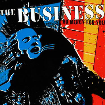 THE BUSINESS No Mercy for you LP