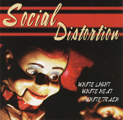 Social Distortion – White Light, White Heat, White Trash - CD