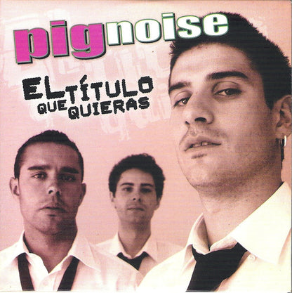 Pignoise – El Título Que Quieras - CD, Single, Promo, Cardsleeve - 2003 - Iuno Records – IU-2003-09 - CD Muy Buen Estado (VG+) / Portada Muy Buen Estado (VG+)