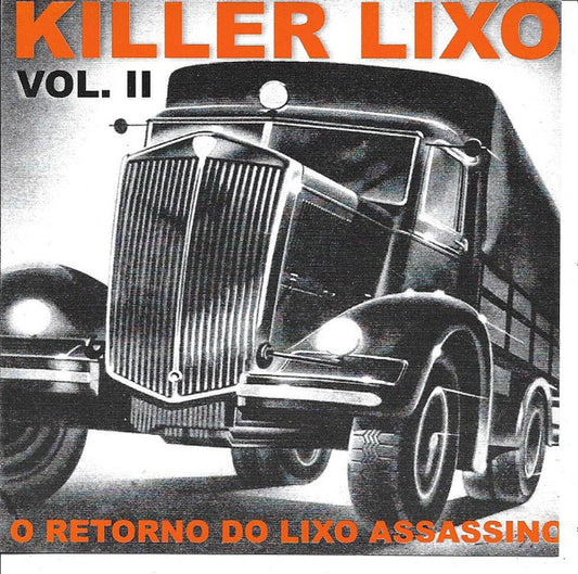 Killer Lixo - Vol. 2 - O Retorno Do Lixo Assassino - CD - 2000 - Lixo Urbano – LU015CD - NUEVO / PRECINTADO - NEW / SEALED.