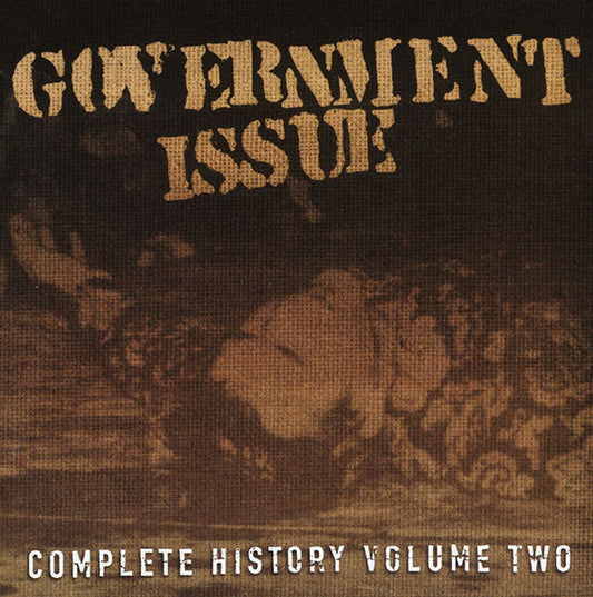 Government Issue – Complete History Volume Two - 2xCD - Muy Buen Estado / Very Good Condition (VG+ / VG+)