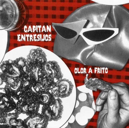 Capitan Entresijos – Olor A Frito - 7" - 2000 - Beat Generation