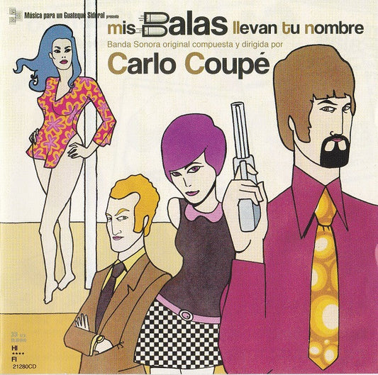 Carlo Coupé – Mis Balas Llevan Tu Nombre - CD - 2002 - Subterfuge Records – 21280CD