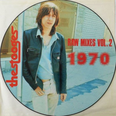 THE STOOGES - Raw Mixes Vol. 2 (1970) - Picture LP - BM 003