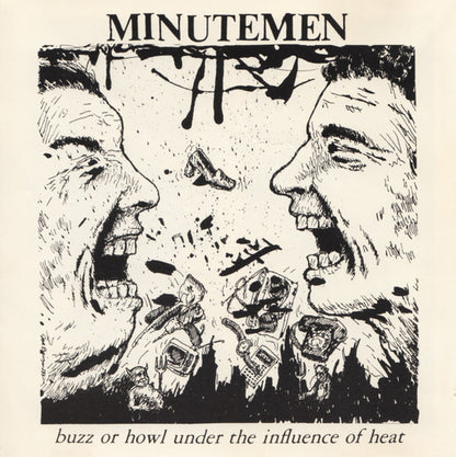 Minutemen – Buzz Or Howl Under The Influence Of Heat - LP - SST Records – SST-016 - Vinilo Muy Buen Estado / Portada Muy Buen Estado (VG+/VG+)