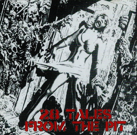 Various – 28 Tales From The Pit - CD - 2000 - Horror Business Records – HBR 013 - Nuevo sin usar pero no precintado / New unplayed but not sealed.