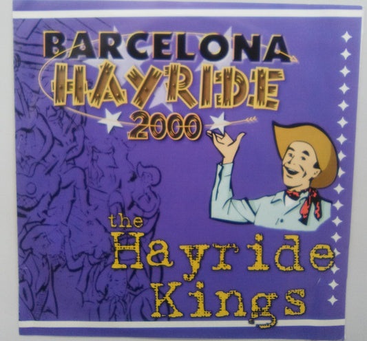 Hayride Kings – Barcelona Hayride 2000 - 7" - 2000 - Cat Food Records – CFREP 1001 - Vinilo Como Nuevo / Portada Como Nueva (M-/M-)