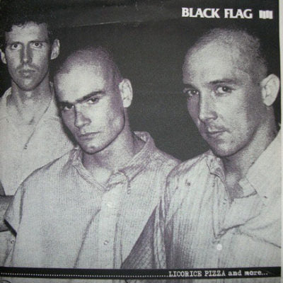 Black Flag - Licorice Pizza And More… - 7" - Unofficial