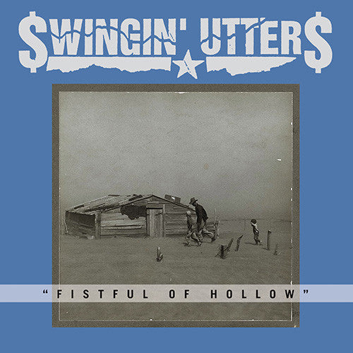 Swingin' Utters - Fistful Of Hollow (LP, Album)