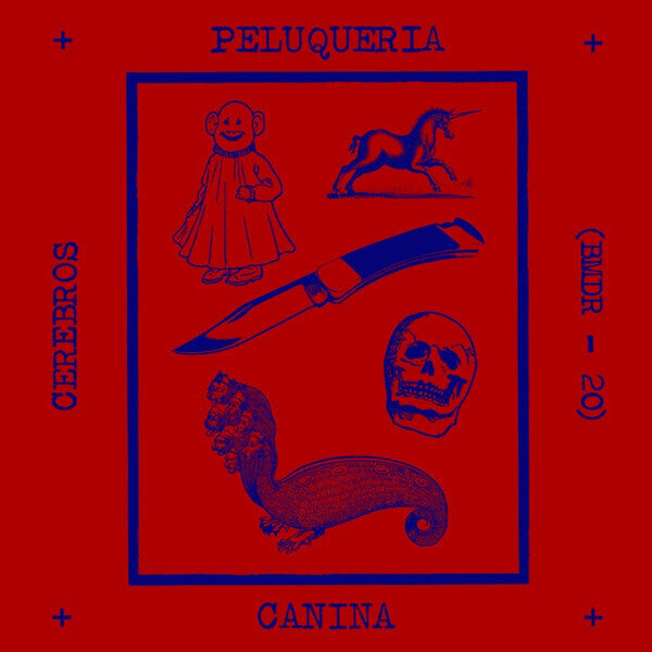 Peluquería Canina ‎– Cerebros - 7" - 2014 - Blondes Must Die Records ‎– BMDR-020