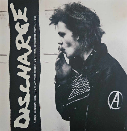 Discharge - First London Gig, Live At The Music Machine, October 28th, 1980 (LP, Album, RE)