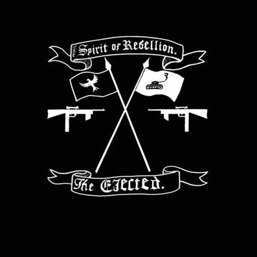 THE EJECTED - SPIRIT OF REBELLION LP