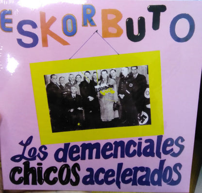 Eskorbuto - Los Demenciales Chicos Acelerados (CD, Album, RE, Digipak)