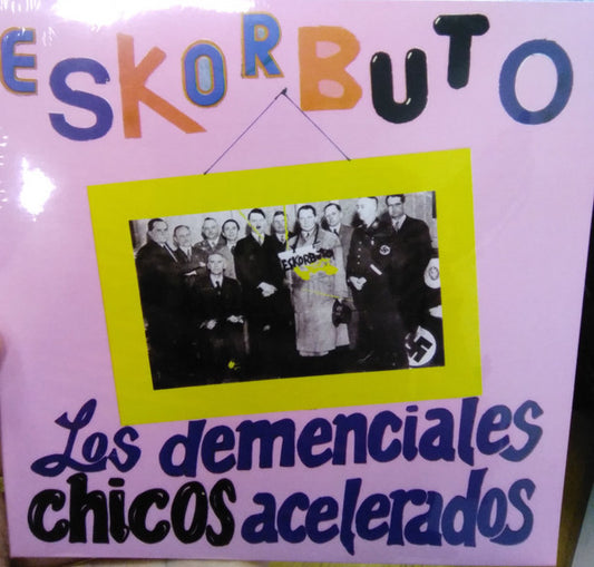 Eskorbuto - Los Demenciales Chicos Acelerados (CD, Album, RE, Digipak)