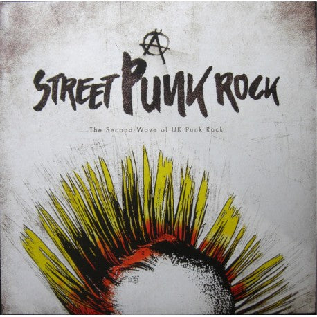 Street Punk Rock (The Second Wave Of UK Punk Rock) - 2xLP