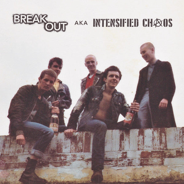Breakout AKA Intensified Chaos - Breakout Aka Intensified Chaos (LP, Comp, RM)