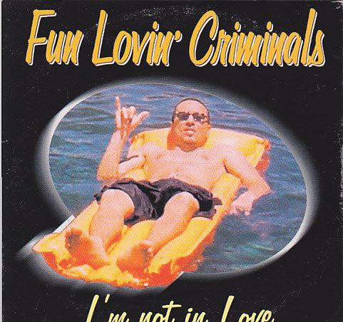 Fun Lovin' Criminals – I'm Not In Love - CD, Single, Promo - Spain 1997 - EMI – PE00022 - CD Muy Buen Estado (VG+) / Portada Muy Buen Estado (VG+)