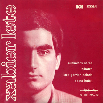 Xabier Lete ‎– Euskalerri Nerea - 7" - 1968 - Herri Gogoa ‎– HG-1, Edigsa ‎– HG-1 - Incluye Hoja Interior con Letras - Vinilo Muy Buen Estado / Portada Muy Buen Estado (VG+/VG+).