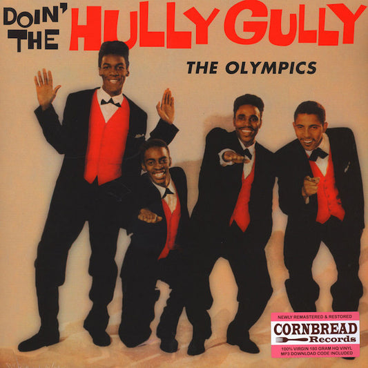 The Olympics – Doin' The Hully Gully - LP - 2016 - Cornbread Records – CRNBR16006