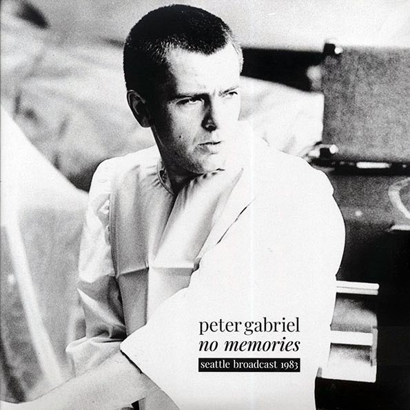 Peter Gabriel – No Memories (Seattle Broadcast 1983) - 2xLP