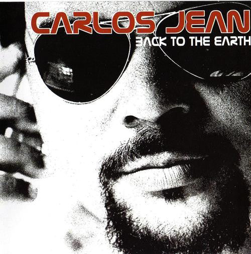 Carlos Jean – Back To The Earth - CD - 2003 - Hispavox – 7243 5 91938 2 3, Capitol Music – 7243 5 91938 2 3