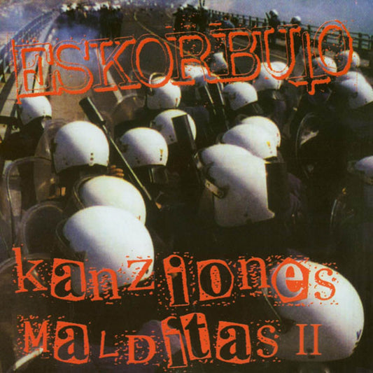 Eskorbuto ‎– Kanziones Malditas II - CD - 1998 - Discos Suicidas ‎– 015187 - Muy Buen Estado / Very Good Condition (VG+ / VG+)