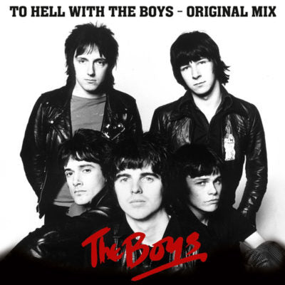 The Boys - To Hell With The Boys – The Original Mix - LP - Mad Butcher Records