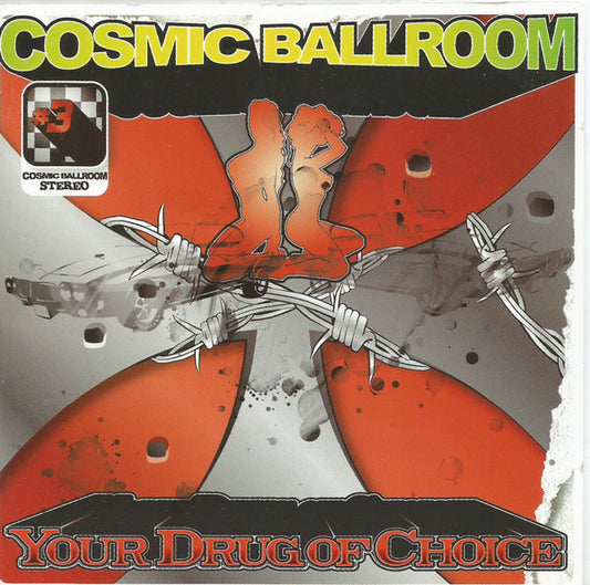 Cosmic Ballroom – Your Drug Of Choice - CD - 2006 - Locomotive Records – LM285 CD