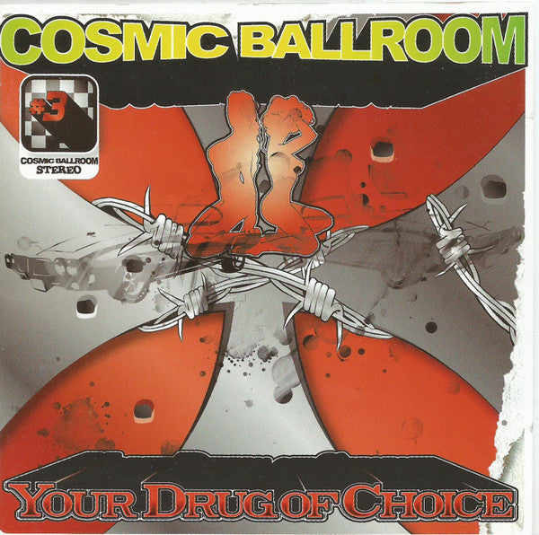 Cosmic Ballroom – Your Drug Of Choice - CD - 2006 - Locomotive Records – LM285 CD