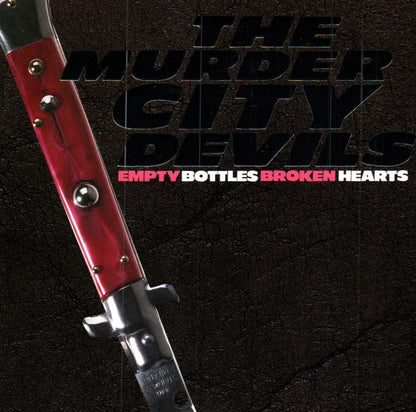 Murder City Devils – Empty Bottles Broken Hearts - CD - 1998 - Sub Pop – SPCD 429