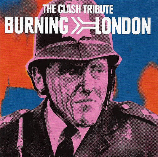 Burning London (The Clash Tribute) - CD - 1999 - Epic – 494043 2, Lion's Pride Recordings – 494043 2, B5 Atomic – 494043 2