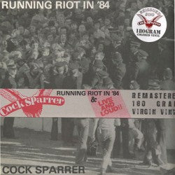 COCK SPARRER - Running Riot in 84 & Live And Loud - 2xLP