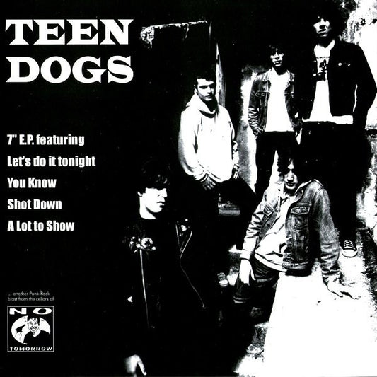 Teen Dogs – Teen Dogs - 7" - 1997 - No Tomorrow – NT038