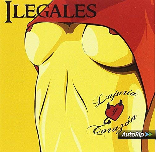 Ilegales – Lujuria Y Corazón - CD - 2018 - Foque – FCD069