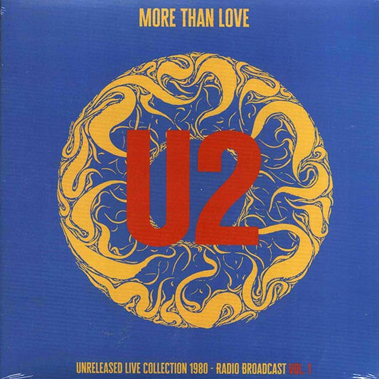 U2 – More Than Love - Unreleased Live Collection 1980 - Vol. 1 - LP