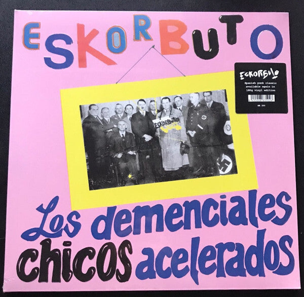 Eskorbuto – Los Demenciales Chicos Acelerados - 2xLP - Vinilos de 180 Gramos - 2022 - Munster Records ‎– MR 350